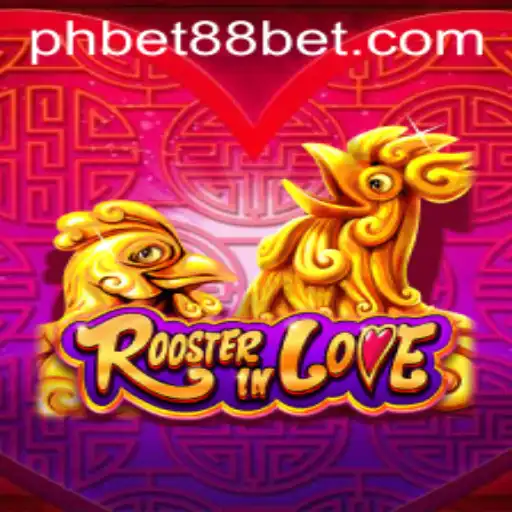 Exploring RoosterInLove: A New Sensation with PHBET88