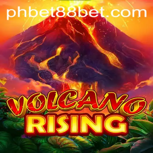 Exploring the Thrilling World of VolcanoRising and PHBET88